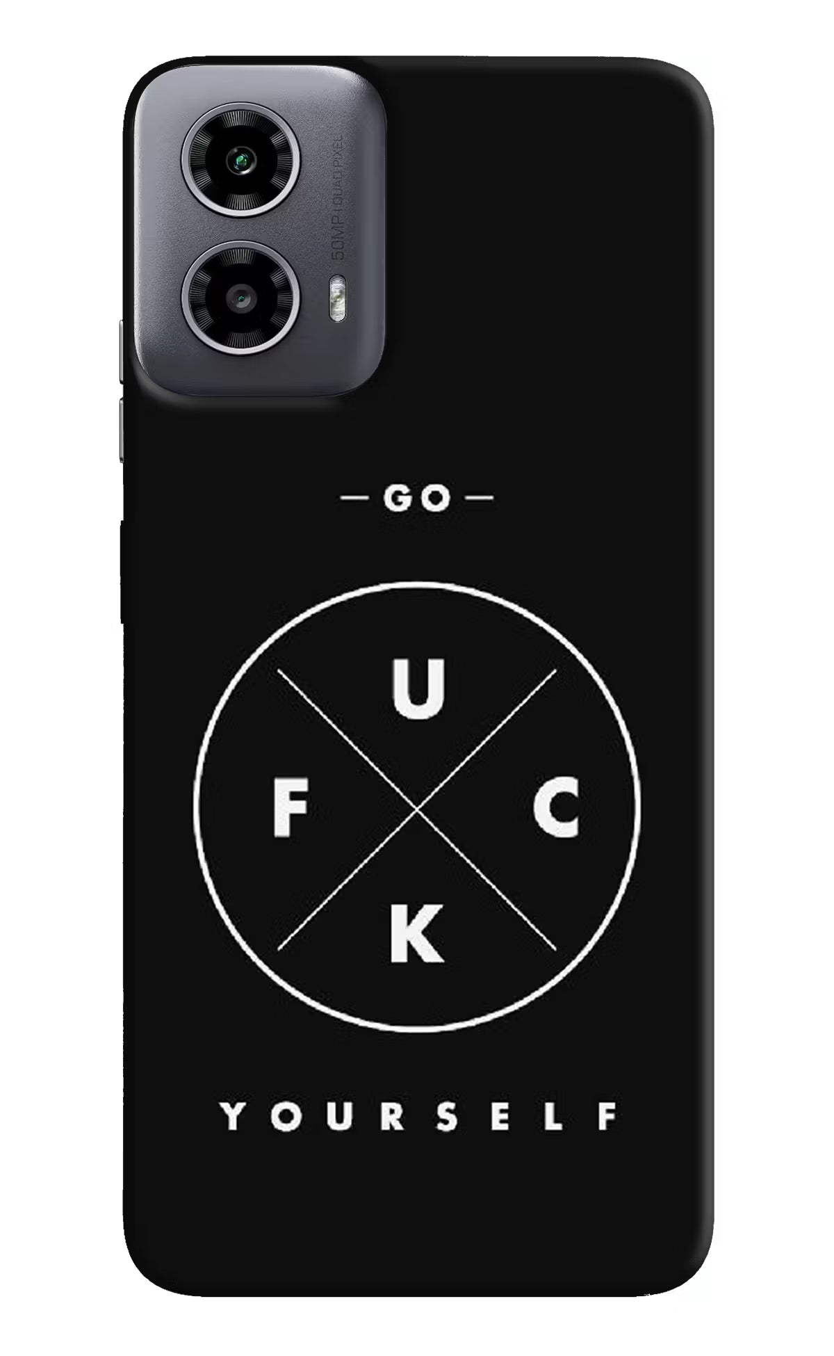 Go Fuck Yourself Moto G34 5G Hard Case Back Cover by Casekaro