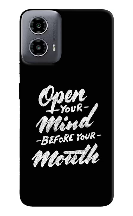 Open Your Mind Before Your Mouth Moto G34 5G Hard Case Back Cover by Casekaro