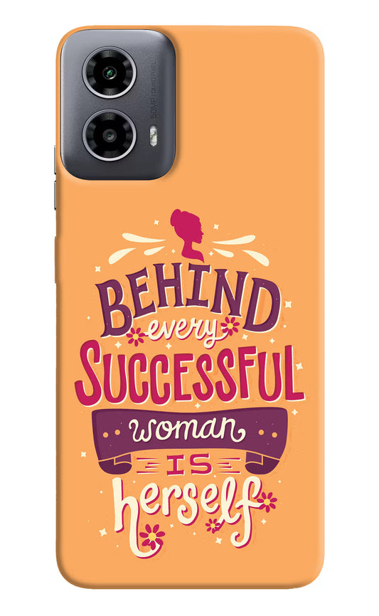 Behind Every Successful Woman There Is Herself Moto G34 5G Hard Case Back Cover by Casekaro