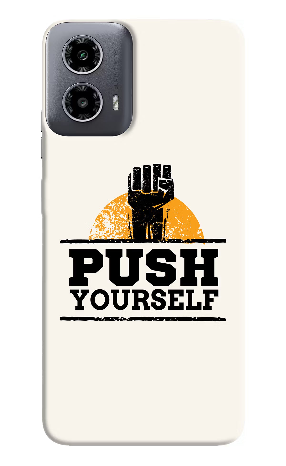Push Yourself Moto G34 5G Hard Case Back Cover by Casekaro