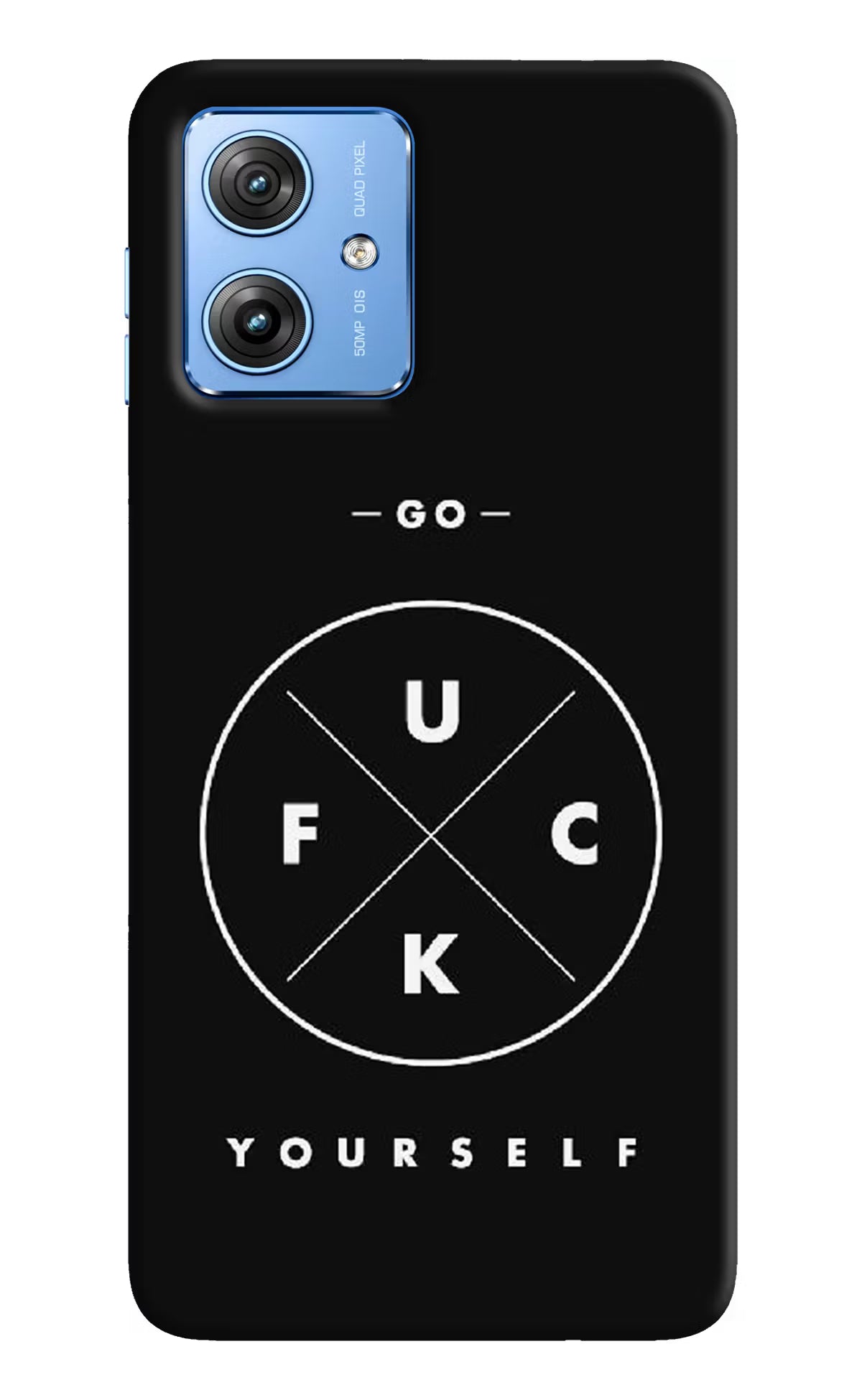 Go Fuck Yourself Moto G64 5G Hard Case Back Cover by Casekaro