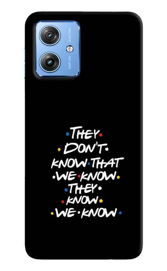 FRIENDS Dialogue Moto G64 5G Hard Case Back Cover by Casekaro