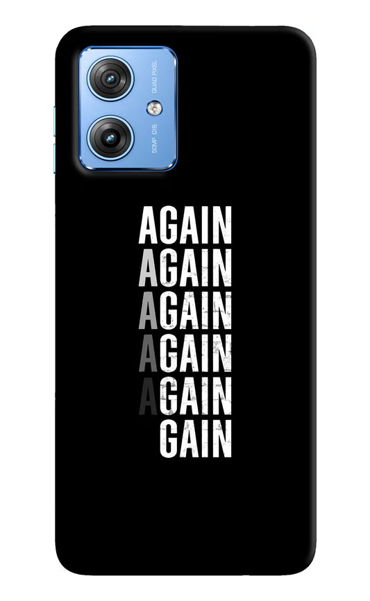 Again Again Gain Moto G64 5G Hard Case Back Cover by Casekaro