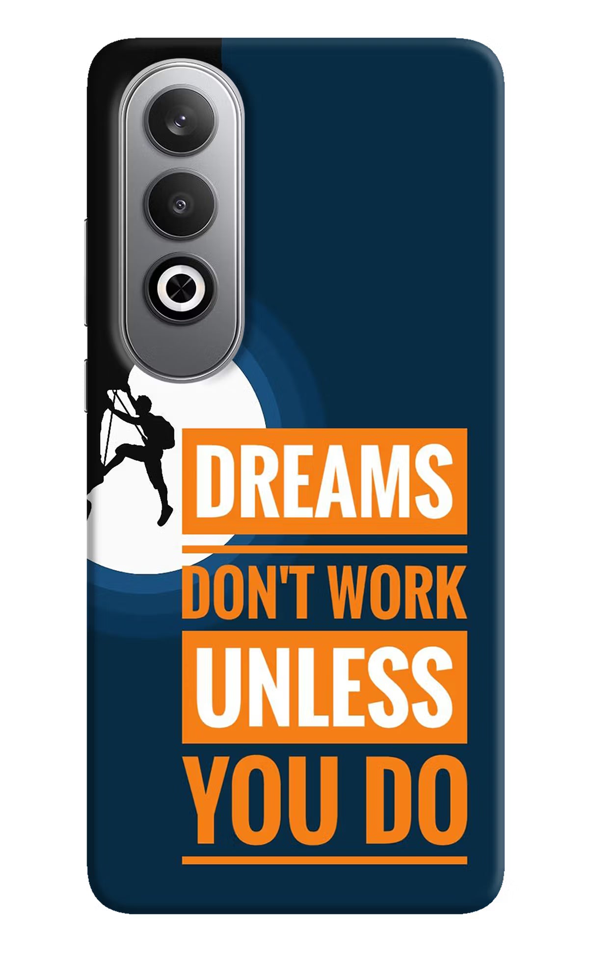 Dreams Don’T Work Unless You Do Oneplus Nord CE4 Hard Case Back Cover by Casekaro