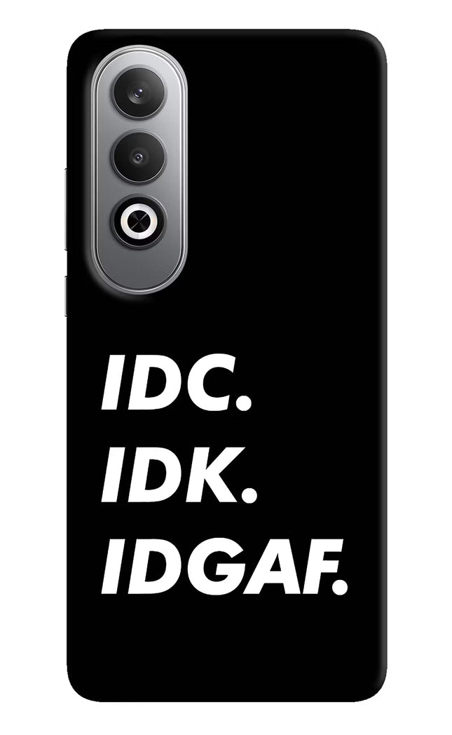 Idc Idk Idgaf Oneplus Nord CE4 Hard Case Back Cover by Casekaro