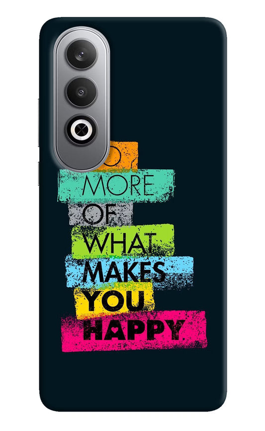 Do More Of What Makes You Happy Oneplus Nord CE4 Hard Case Back Cover by Casekaro