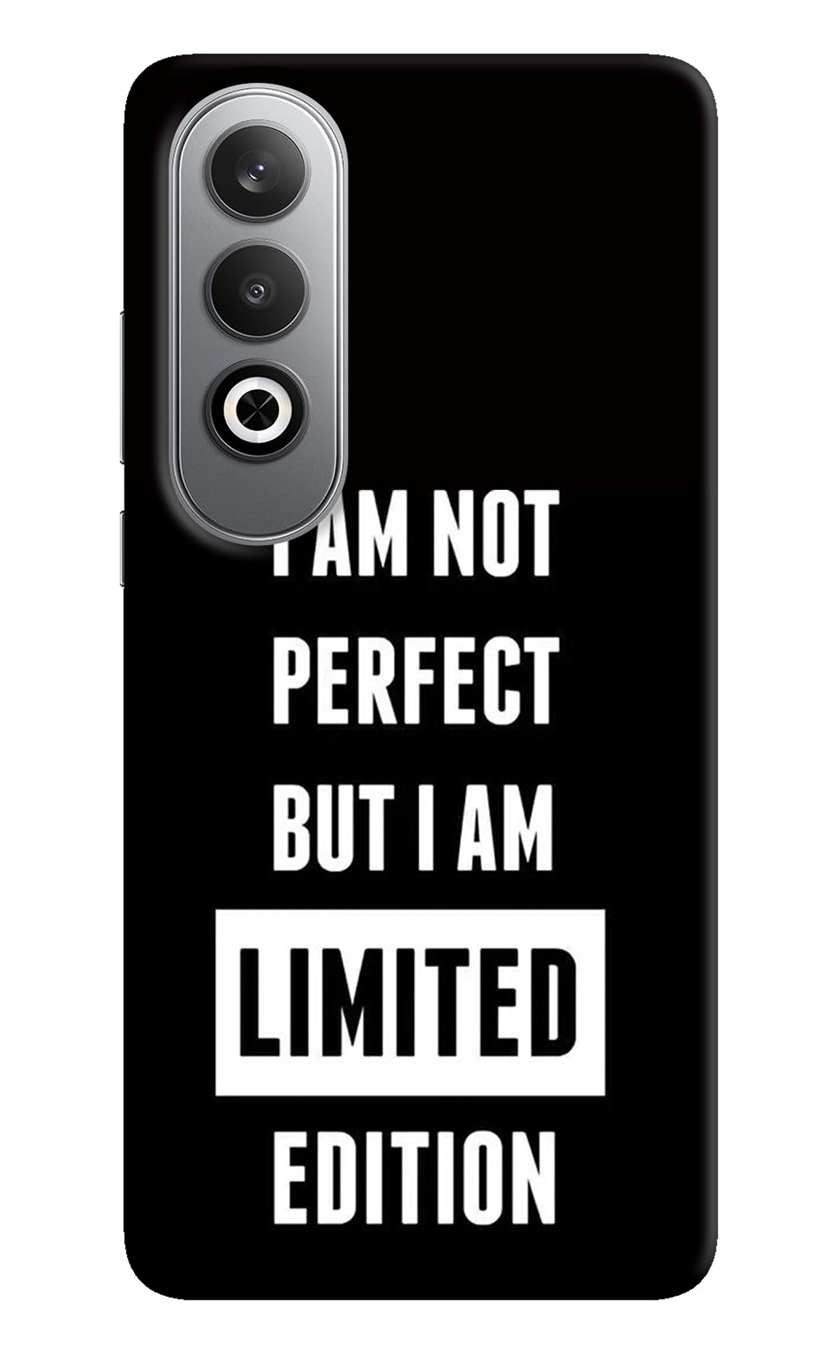 I Am Not Perfect But I Am Limited Edition Oneplus Nord CE4 Back Cover