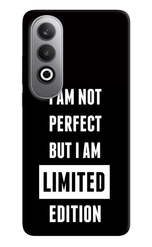 I Am Not Perfect But I Am Limited Edition Oneplus Nord CE4 Hard Case Back Cover by Casekaro