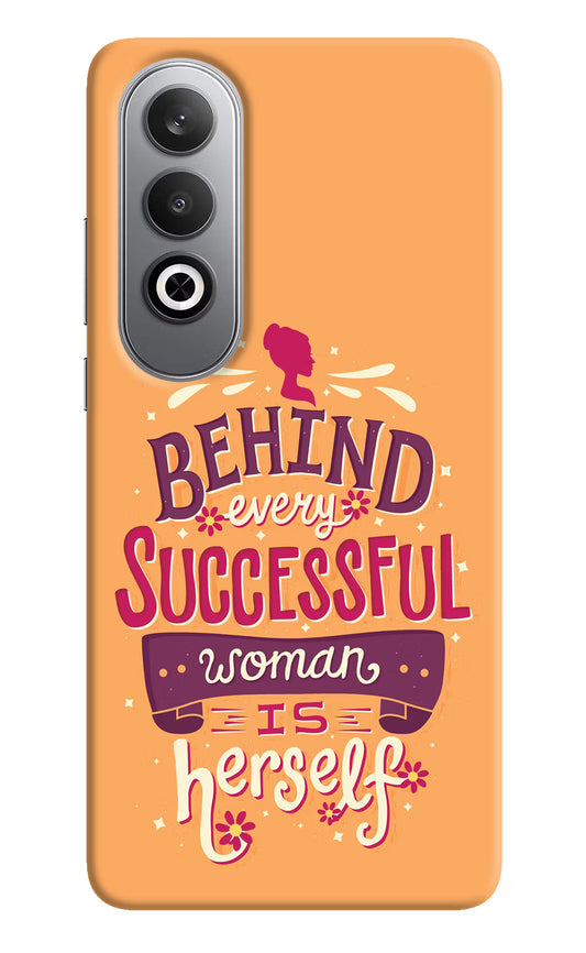 Behind Every Successful Woman There Is Herself Oneplus Nord CE4 Hard Case Back Cover by Casekaro