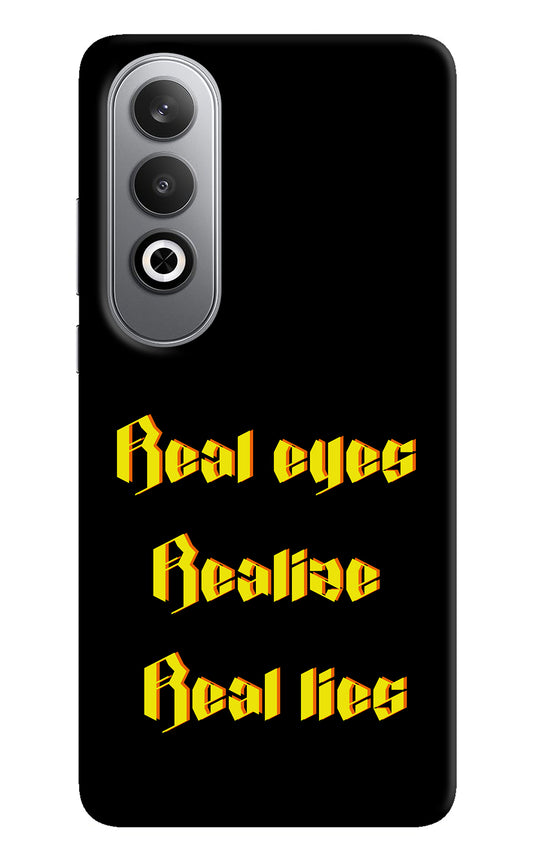 Real Eyes Realize Real Lies Oneplus Nord CE4 Back Cover