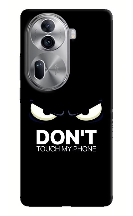 Don'T Touch My Phone Oppo Reno11 Pro 5G Hard Case Back Cover by Casekaro