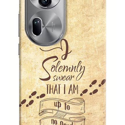 I Solemnly swear that i up to no good Oppo Reno11 Pro 5G Hard Case Back Cover by Casekaro