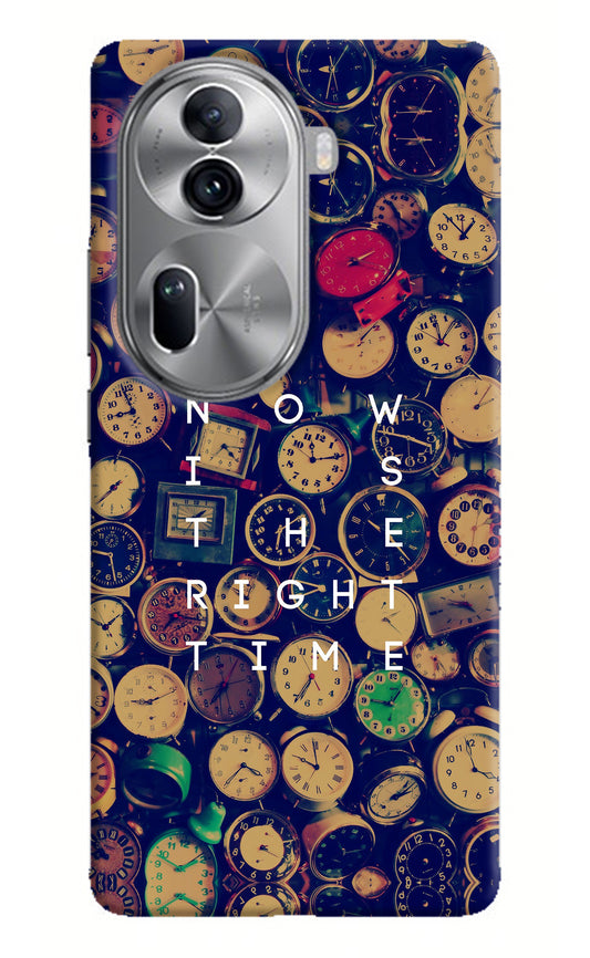 Now is the Right Time Quote Oppo Reno11 Pro 5G Back Cover