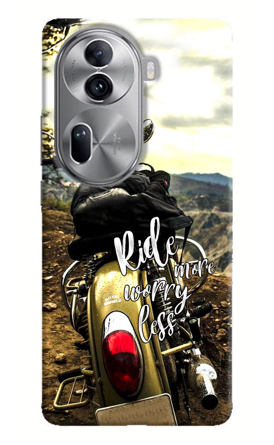 Ride More Worry Less Oppo Reno11 Pro 5G Hard Case Back Cover by Casekaro