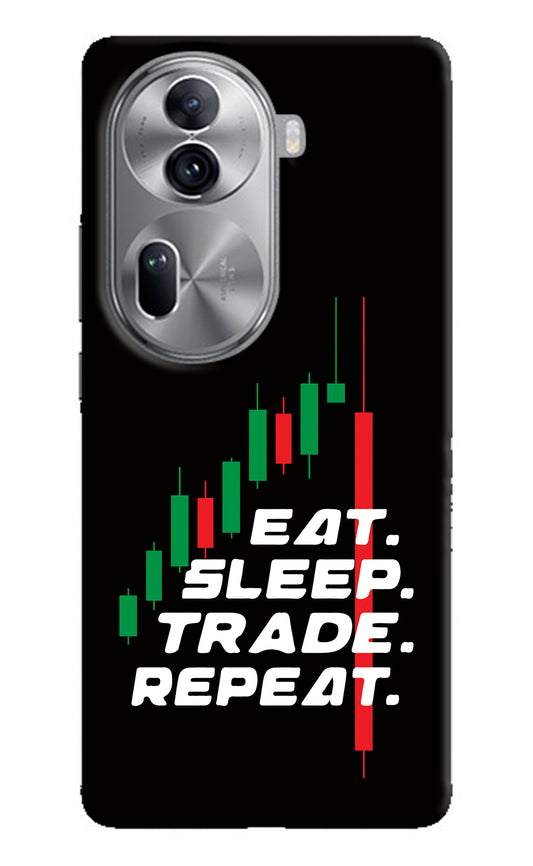 Eat Sleep Trade Repeat Oppo Reno11 Pro 5G Back Cover