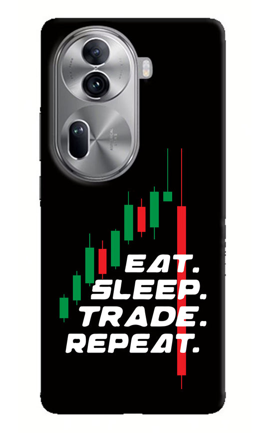Eat Sleep Trade Repeat Oppo Reno11 Pro 5G Hard Case Back Cover by Casekaro