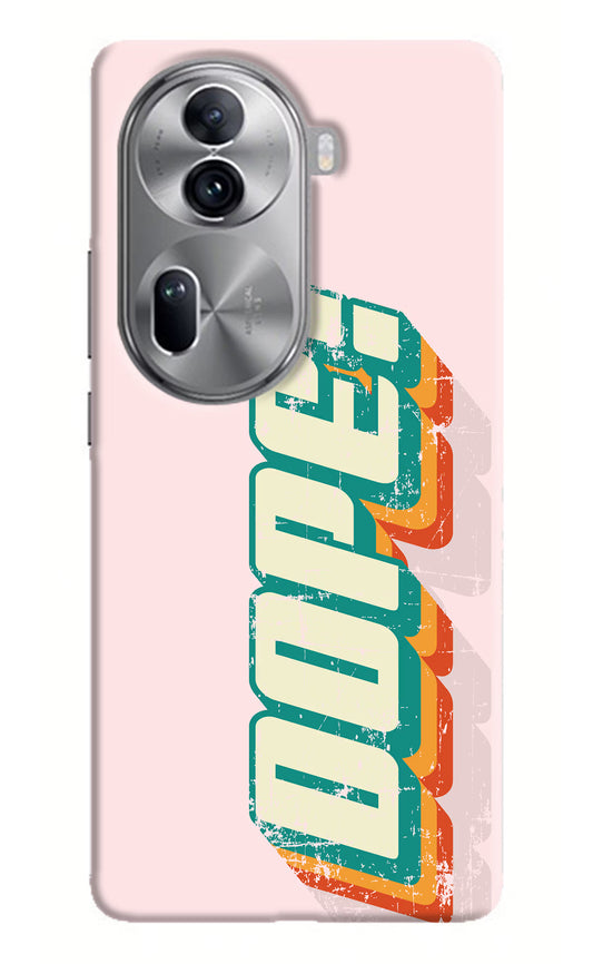 Dope Oppo Reno11 Pro 5G Hard Case Back Cover by Casekaro