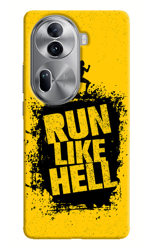 Run Like Hell Oppo Reno11 Pro 5G Back Cover