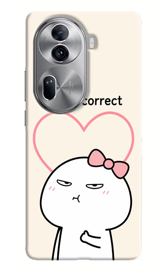 Always Right Oppo Reno11 Pro 5G Hard Case Back Cover by Casekaro