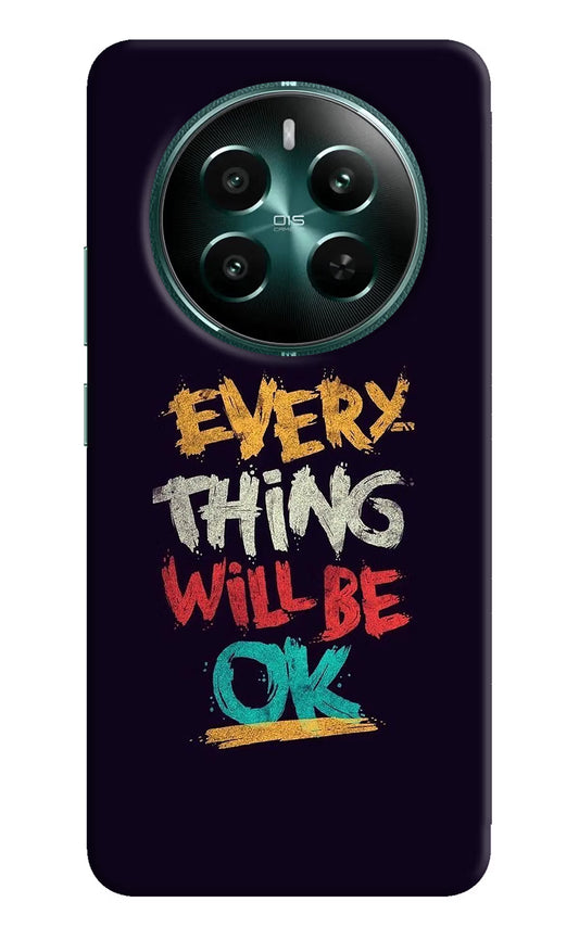 Everything Will Be Ok Realme 12+ 5G Hard Case Back Cover by Casekaro