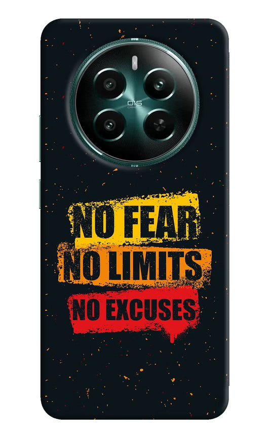 No Fear No Limits No Excuse Realme 12+ 5G Hard Case Back Cover by Casekaro