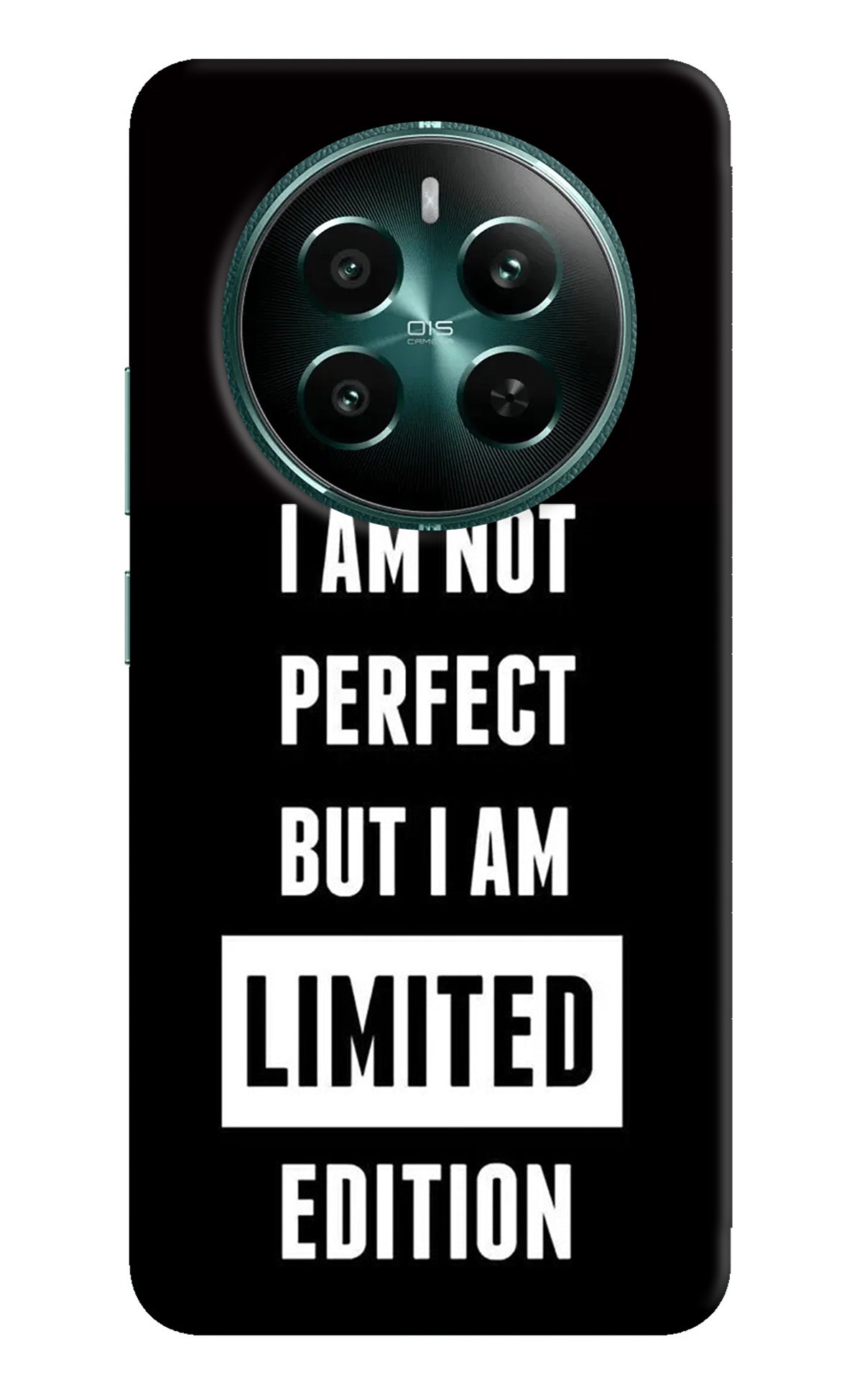 I Am Not Perfect But I Am Limited Edition Realme 12+ 5G Back Cover