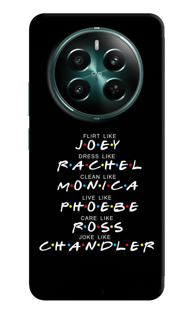 FRIENDS Character Realme 12+ 5G Hard Case Back Cover by Casekaro