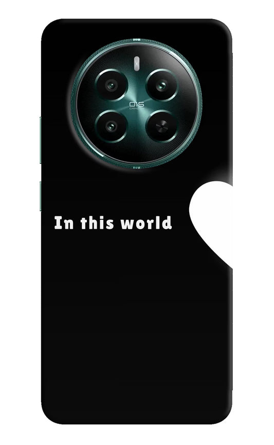 This World Realme 12+ 5G Hard Case Back Cover by Casekaro
