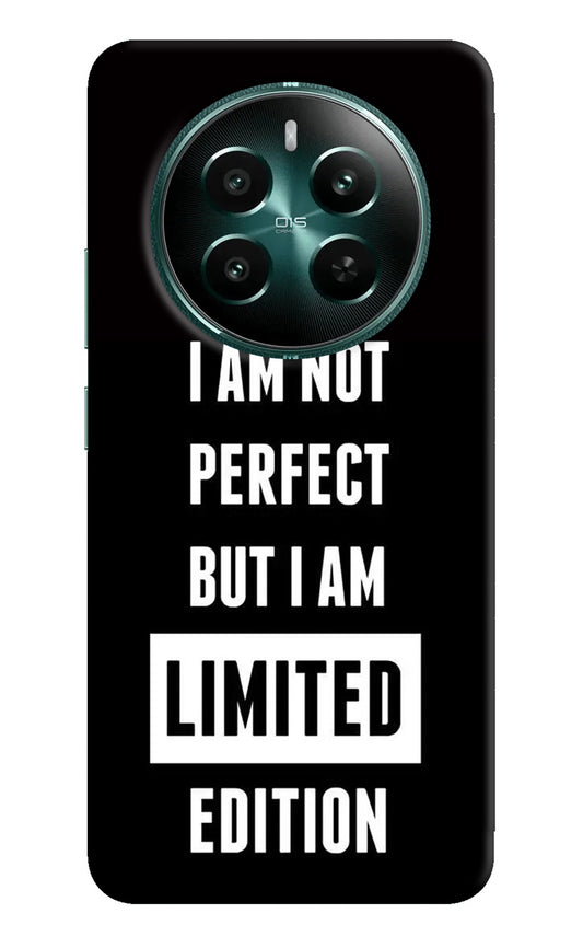 I Am Not Perfect But I Am Limited Edition Realme P1 5G Back Cover