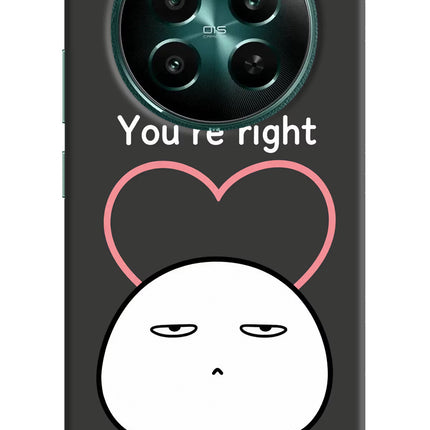 You're Right Realme P1 5G Hard Case Back Cover by Casekaro