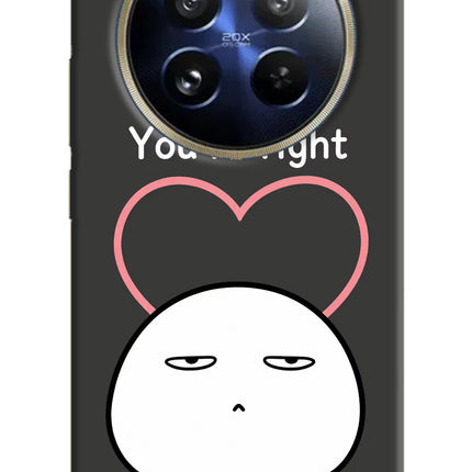 You're Right Realme P1 Pro 5G Hard Case Back Cover by Casekaro
