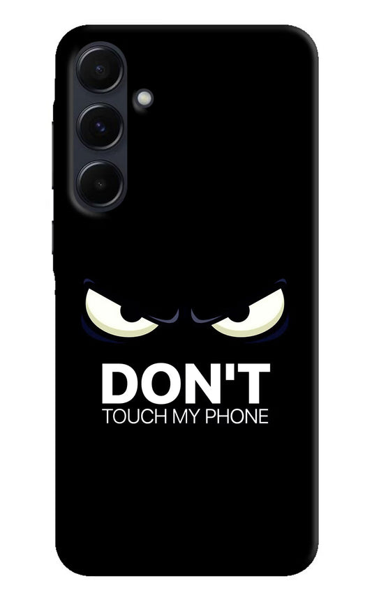 Don'T Touch My Phone Samsung A35 5G Hard Case Back Cover by Casekaro