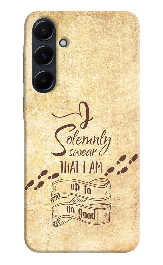 I Solemnly swear that i up to no good Samsung A35 5G Back Cover