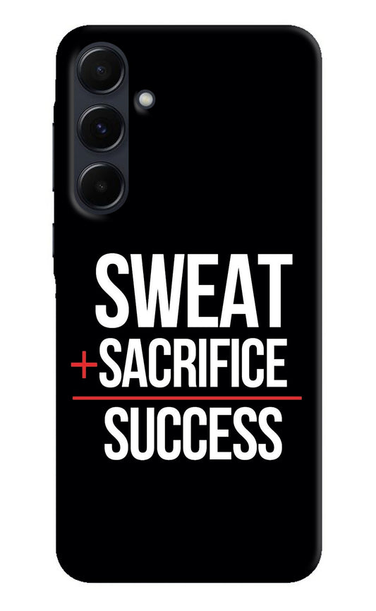 Sweat Sacrifice Success Samsung A35 5G Back Cover