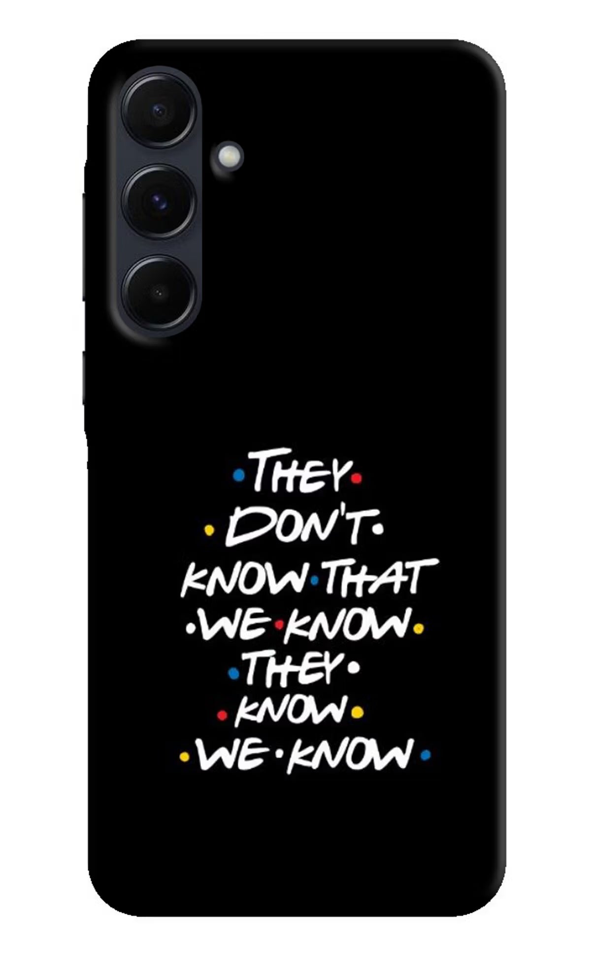 FRIENDS Dialogue Samsung A35 5G Hard Case Back Cover by Casekaro