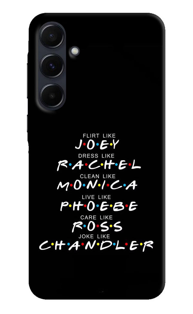 FRIENDS Character Samsung A35 5G Hard Case Back Cover by Casekaro