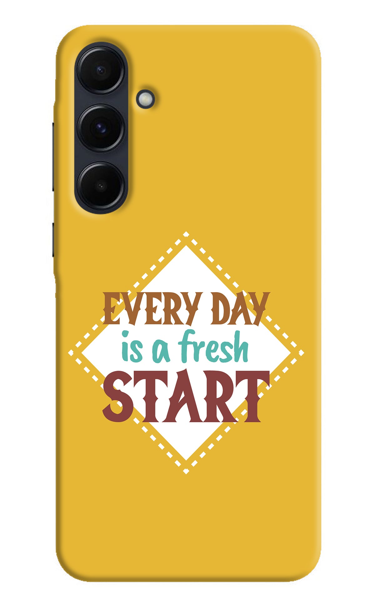 Every day is a Fresh Start Samsung A35 5G Back Cover