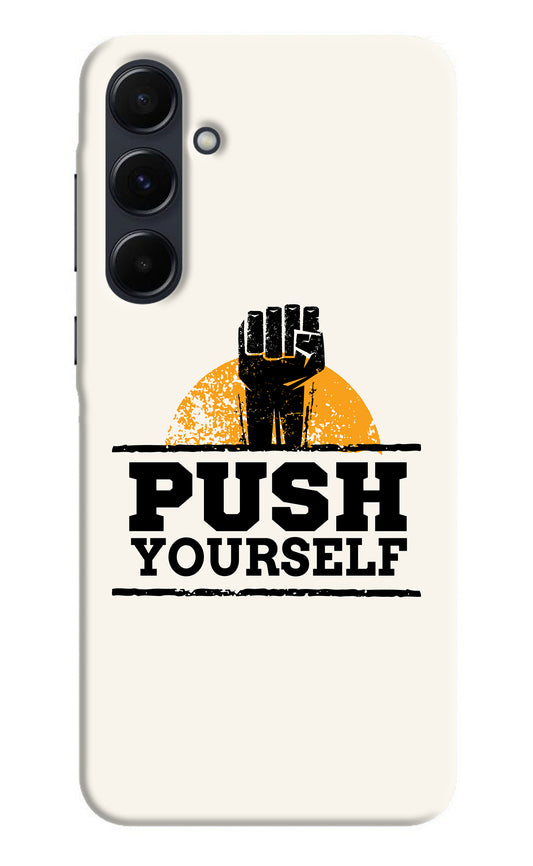 Push Yourself Samsung A35 5G Back Cover