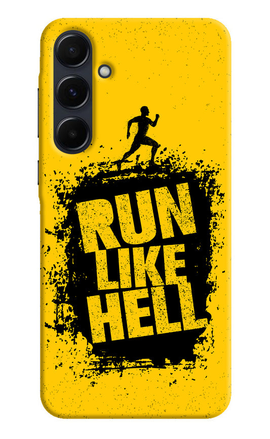 Run Like Hell Samsung A35 5G Back Cover