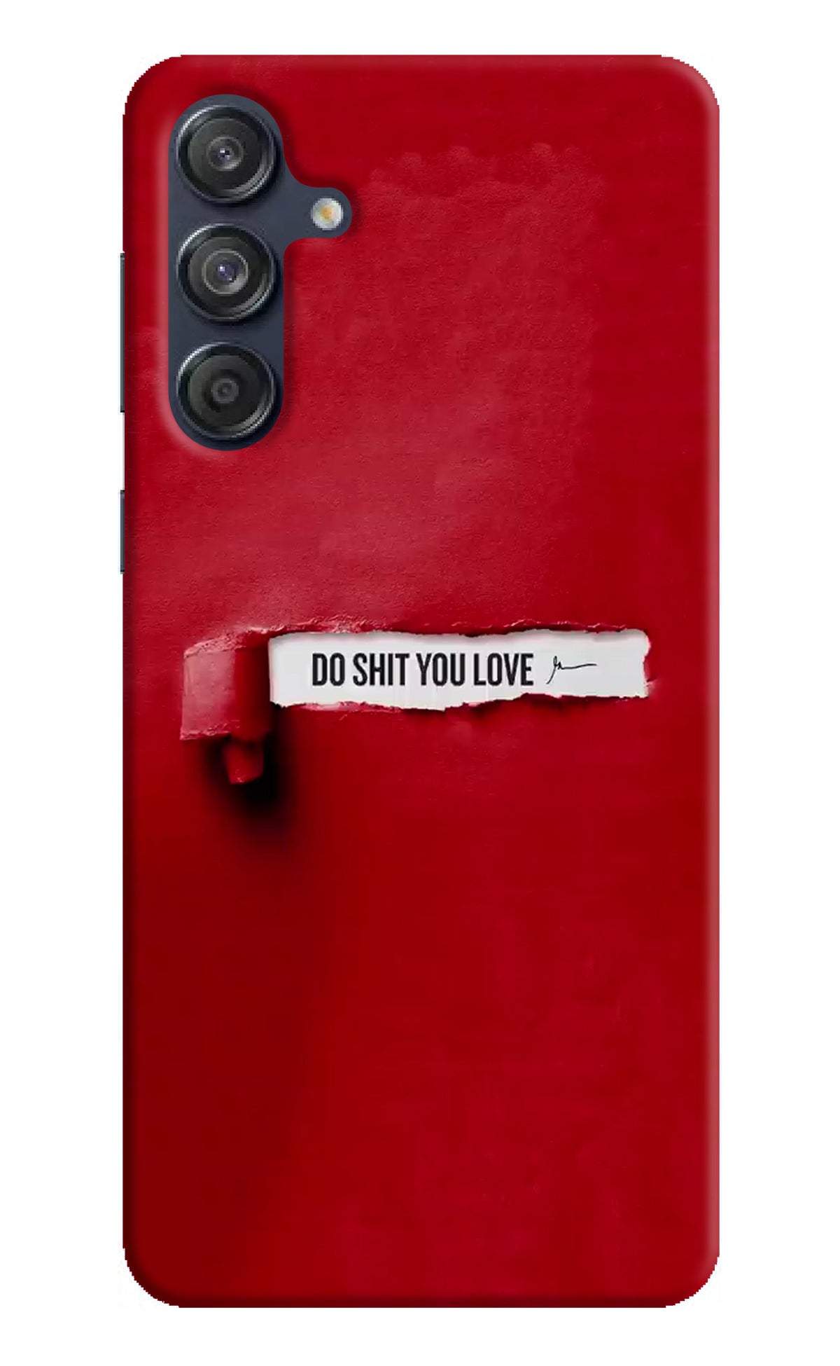 Do Shit You Love Samsung M55 5G Back Cover