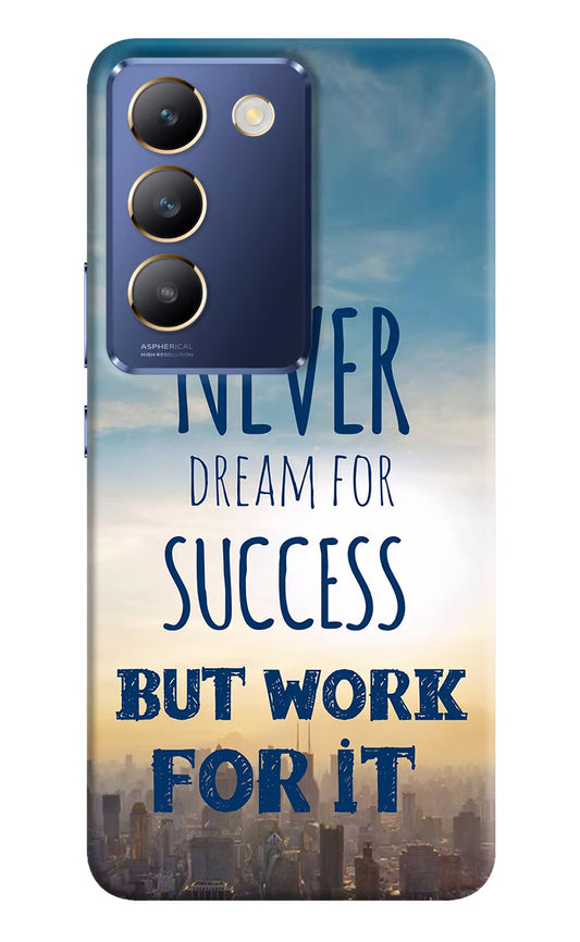 Never Dream For Success But Work For It Vivo Y200E 5G/T3 5G Hard Case Back Cover by Casekaro