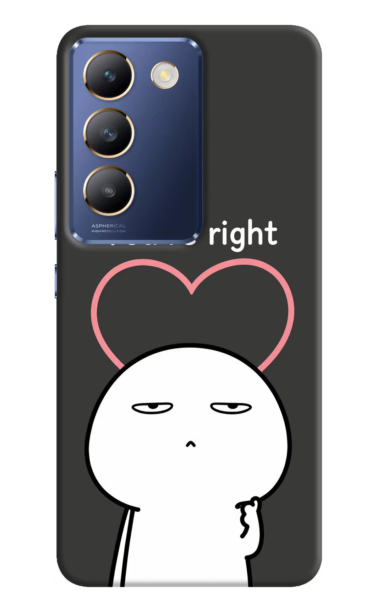 You're Right Vivo Y200E 5G/T3 5G Back Cover