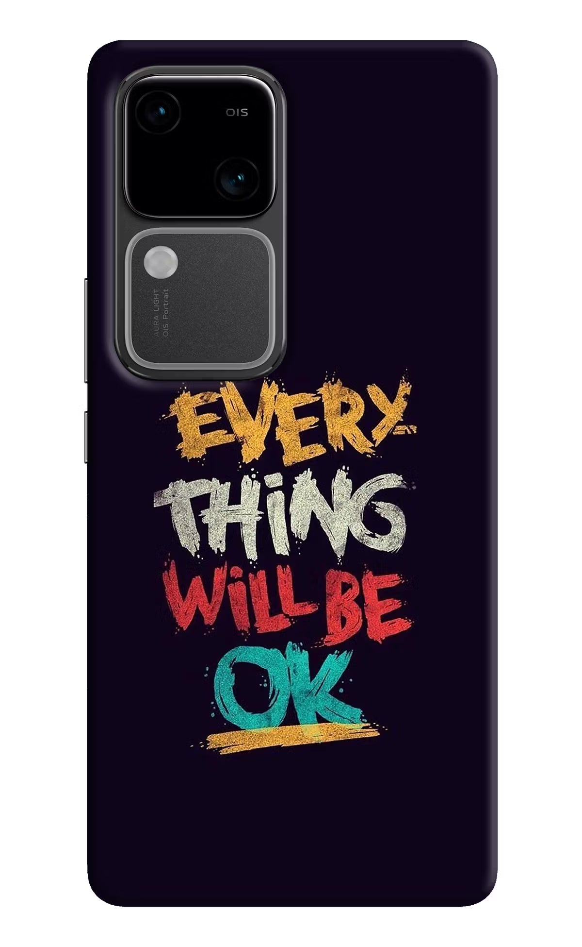 Everything Will Be Ok Vivo V30 5G Hard Case Back Cover by Casekaro