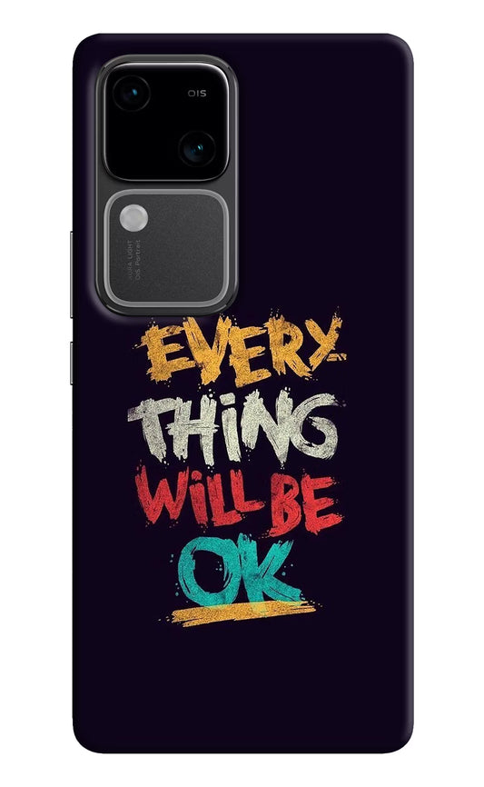 Everything Will Be Ok Vivo V30 5G Hard Case Back Cover by Casekaro