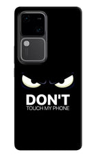 Don'T Touch My Phone Vivo V30 5G Hard Case Back Cover by Casekaro