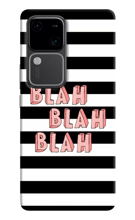 Blah Blah Blah Vivo V30 5G Hard Case Back Cover by Casekaro