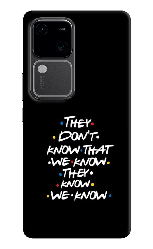 FRIENDS Dialogue Vivo V30 5G Hard Case Back Cover by Casekaro