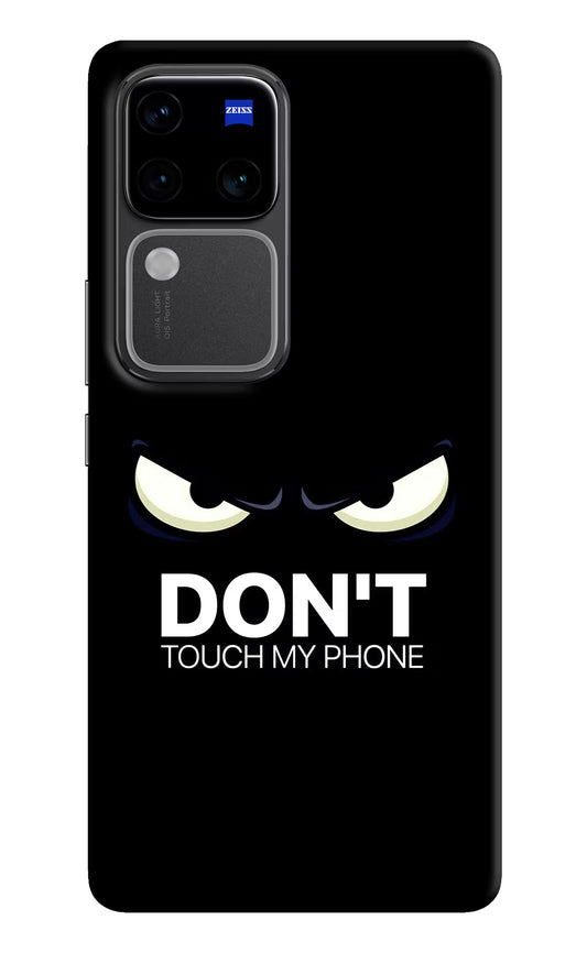 Don'T Touch My Phone Vivo V30 Pro 5G Hard Case Back Cover by Casekaro