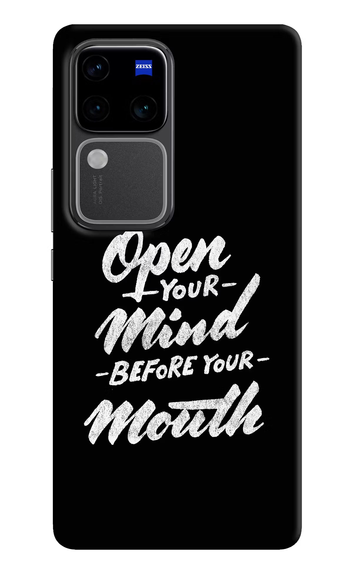 Open Your Mind Before Your Mouth Vivo V30 Pro 5G Hard Case Back Cover by Casekaro