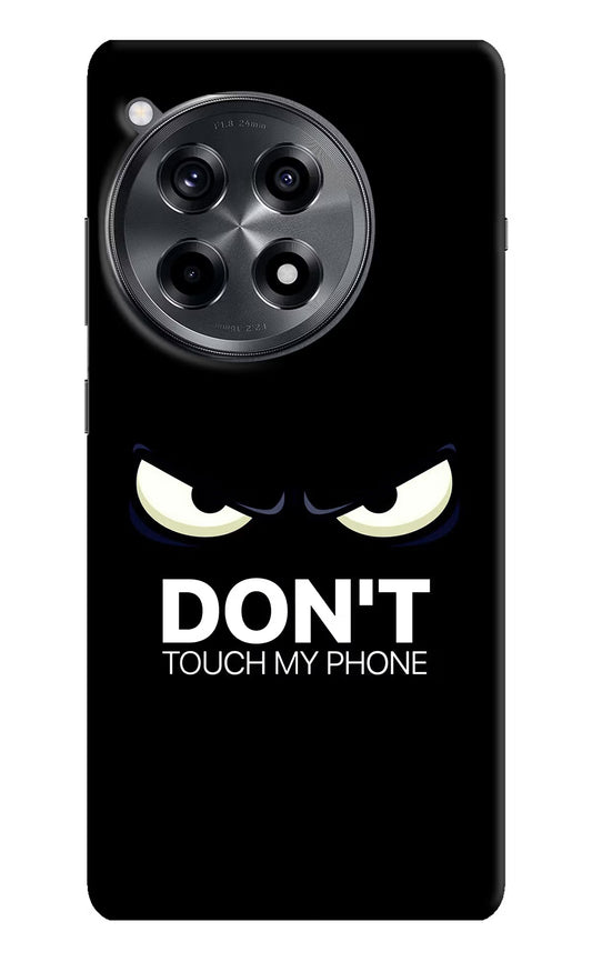 Don'T Touch My Phone OnePlus 12R Hard Case Back Cover by Casekaro
